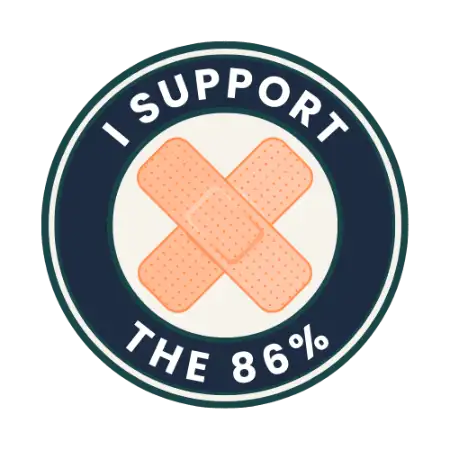 A badge with a bandaid logo and the text "I support the 86 Percent"