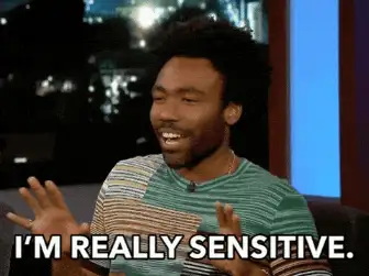 donald glover says "im really sensitive"