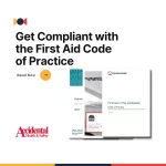 a picture of documents with the text get compliant with the first aid code of practice