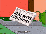 a gif from the simpsons wear the word heatwave continues melts off the newspaper page
